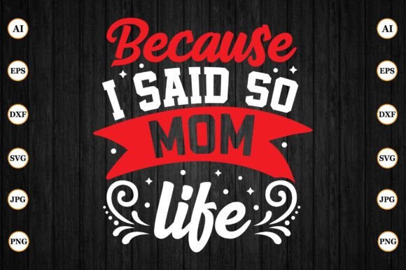 Because I Said So Mom Life Embroidery Design Review