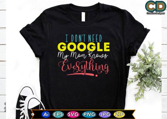 Funny Mom T-Shirt Designs: A Versatile Graphic Asset for Crafts and Graphics