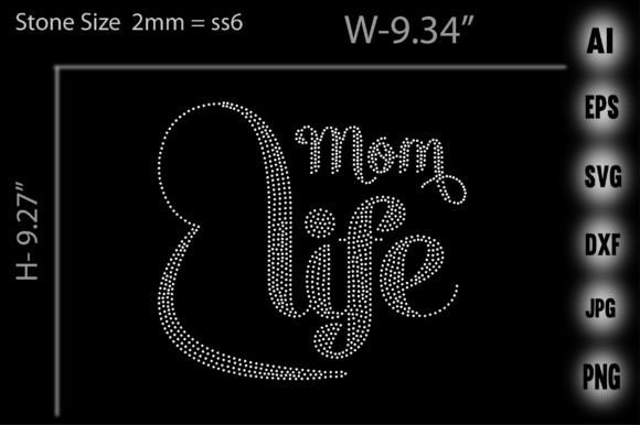 Mom Life Rhinestone Graphics for Crafts & Content
