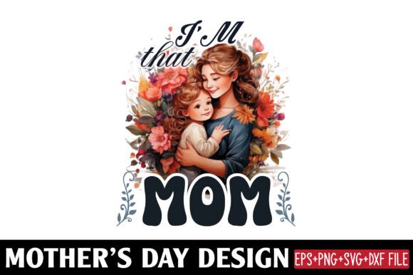 Mother’s Day, I’m That Mom – A Designer’s Perspective