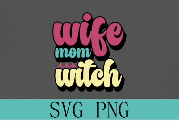 Wife Mom Witch Retro Design Review